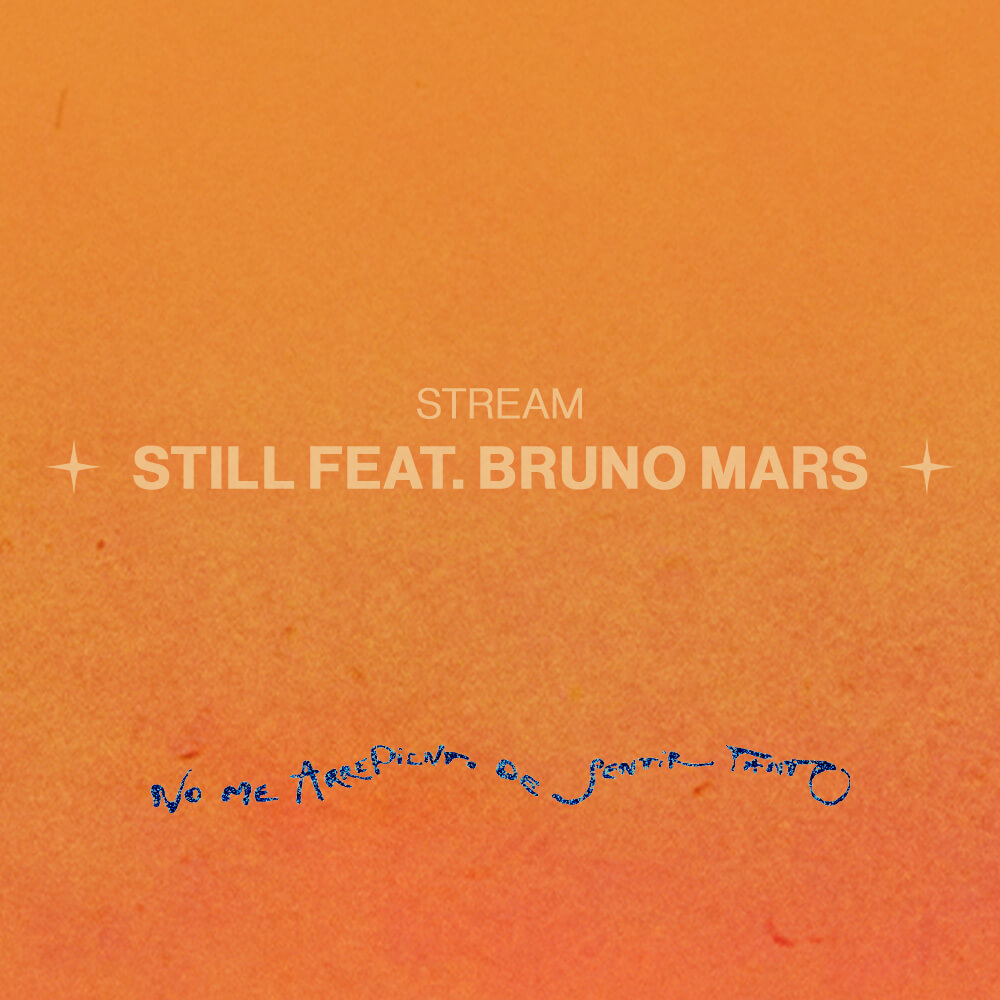 Stream Still feat. Bruno Mars