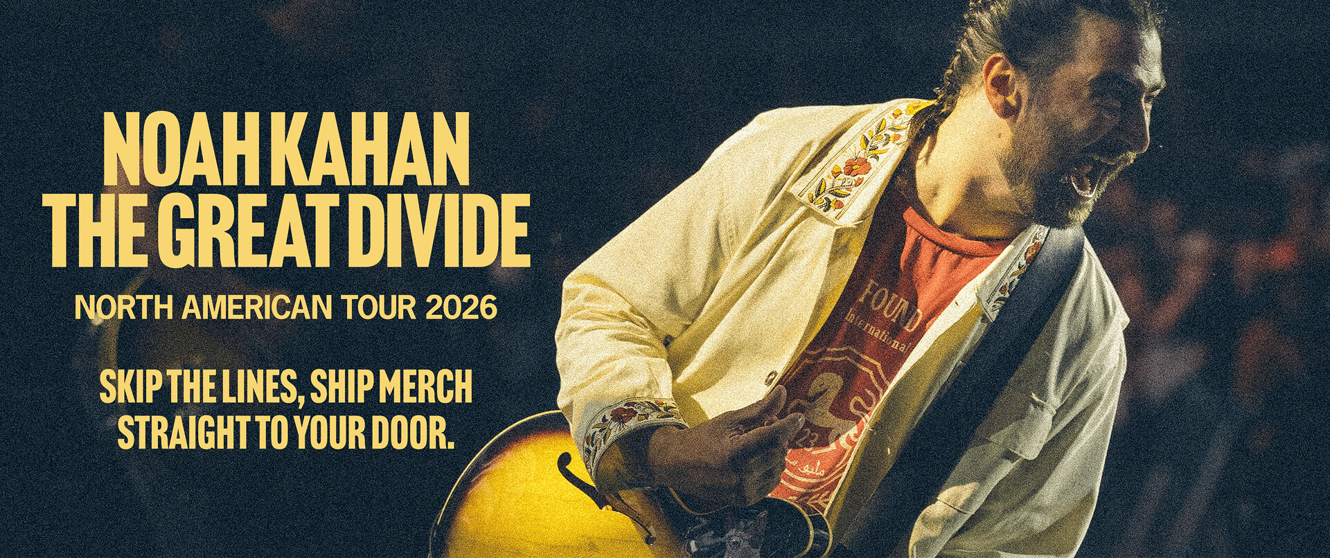Noah Kahan The Great Divide - North America Tour 2026 - Skip the lines, ship your merch straight to your door