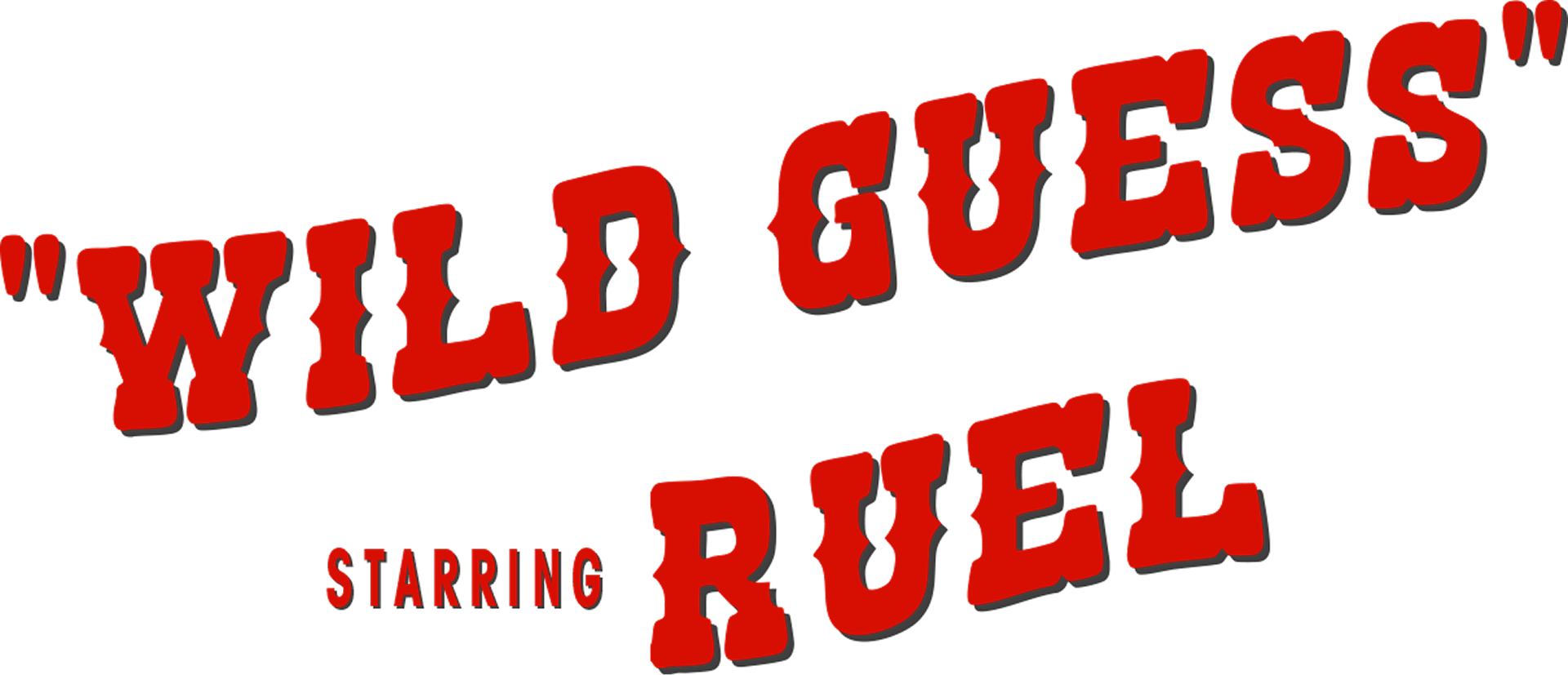 'Wild Guess' starring Ruel
